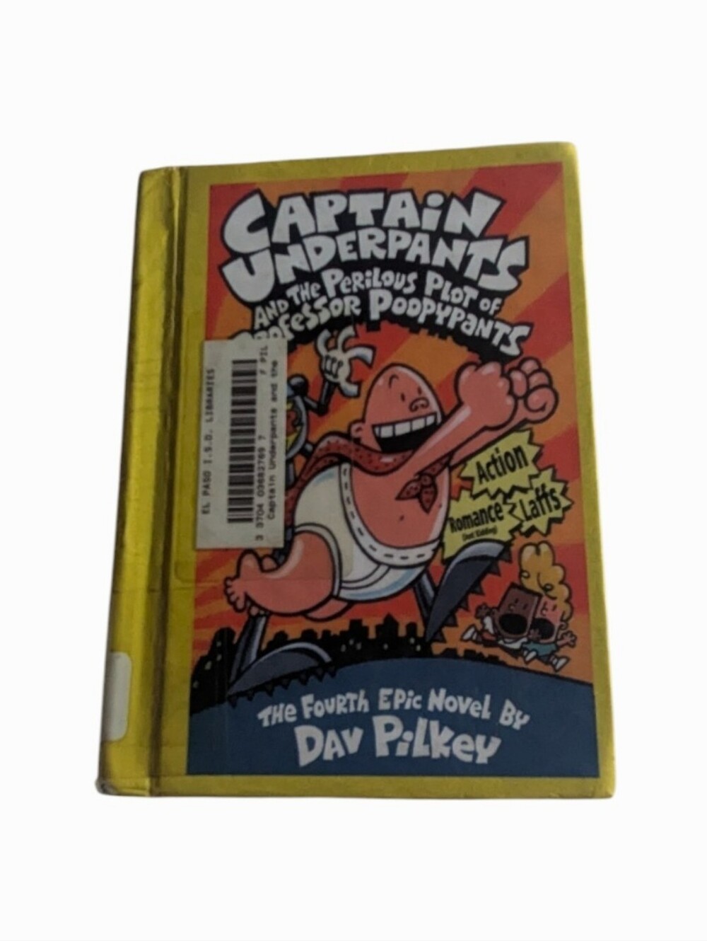 Captain Underpants And The Perilous Plot Of Professor Poopypants